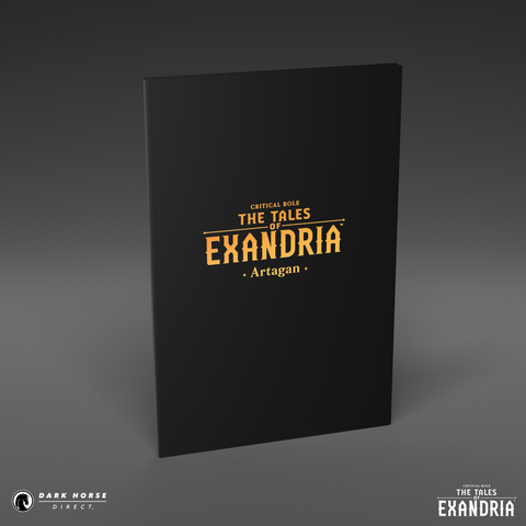 Critical Role: Tales of Exandria Volume 2--Artagan HC (Deluxe Edition)